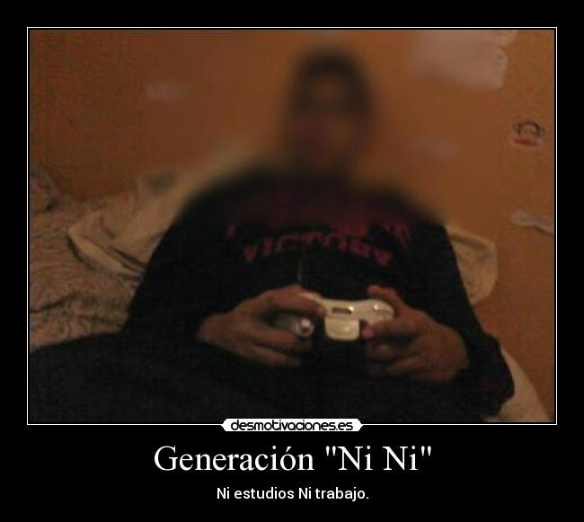Generación Ni Ni -