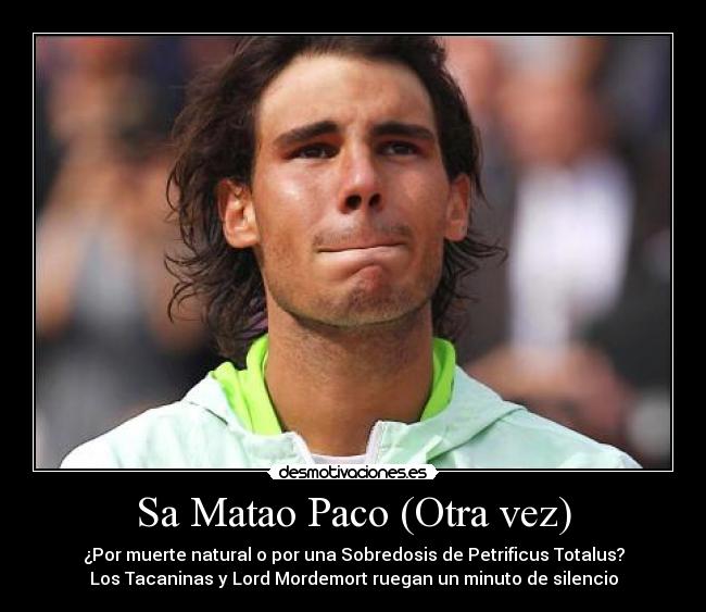 Sa Matao Paco (Otra vez) -