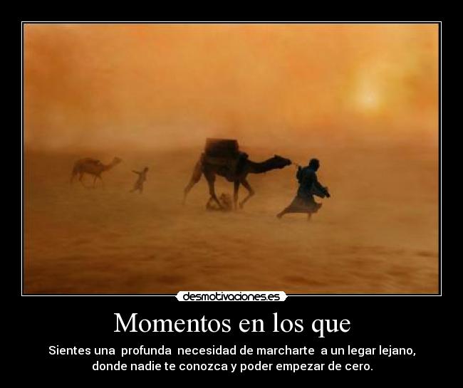 Momentos en los que -