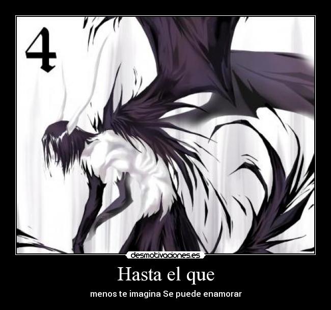 Hasta el que - menos te imagina Se puede enamorar