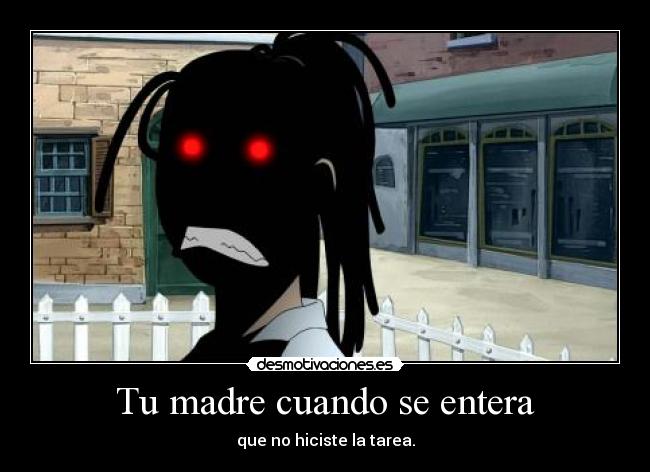 Tu madre cuando se entera -