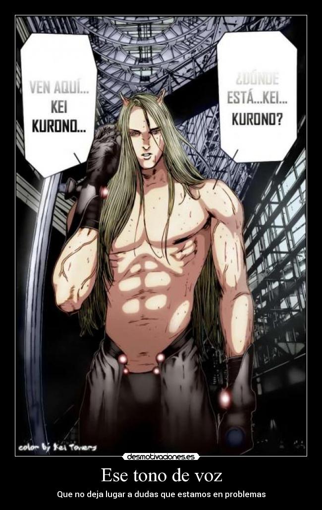 Ese tono de voz - Que no deja lugar a dudas que estamos en problemas