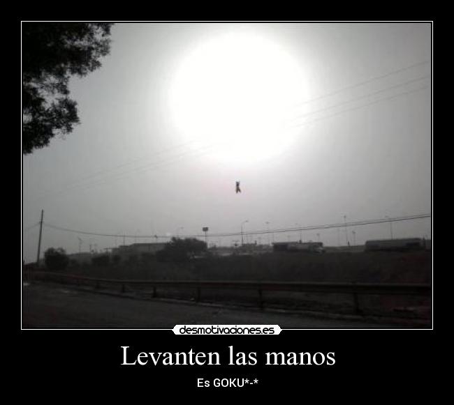 Levanten las manos - 