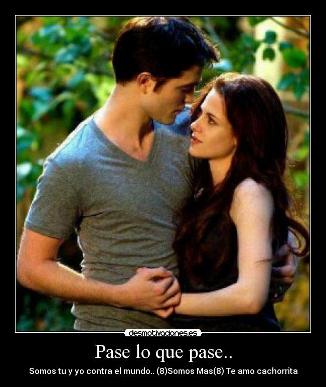 Pase lo que pase.. -