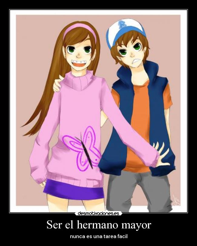Ser el hermano mayor - nunca es una tarea facil