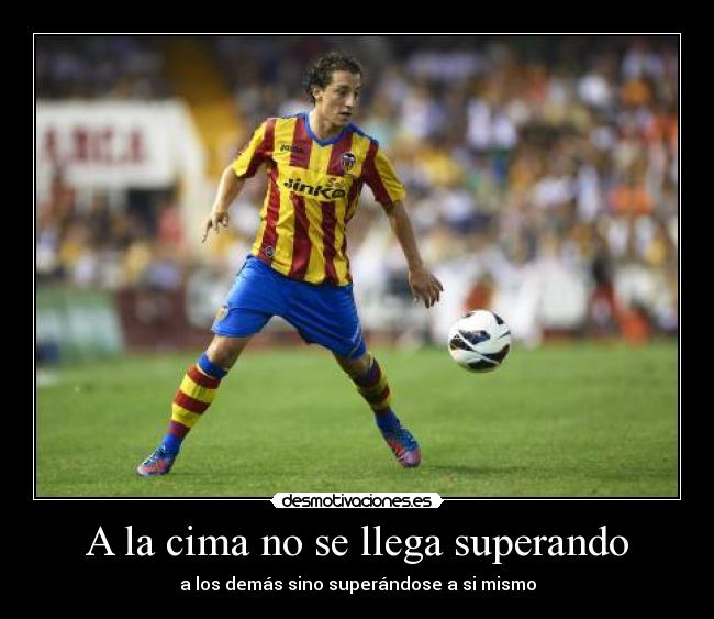 A la cima no se llega superando - a los demás sino superándose a si mismo