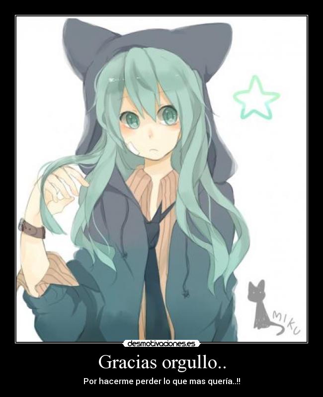 Gracias orgullo.. -