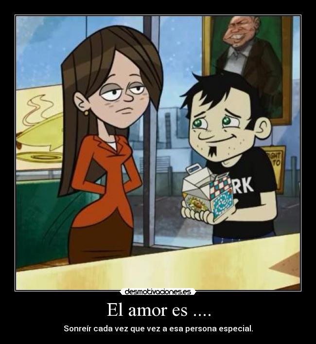 El amor es .... -