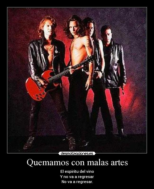 Quemamos con malas artes -