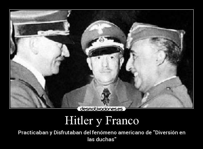 carteles franco hitler fachas mierda escoria humana lightningfarronsoviet desmotivaciones