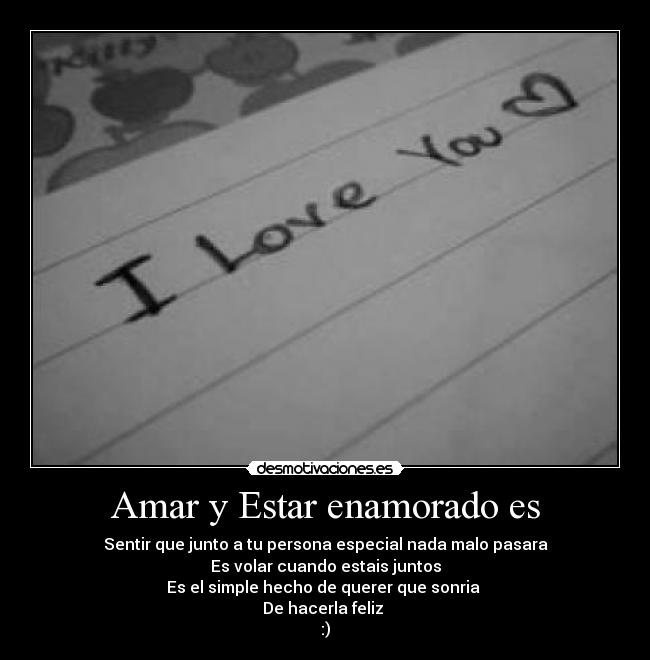 Amar y Estar enamorado es - 