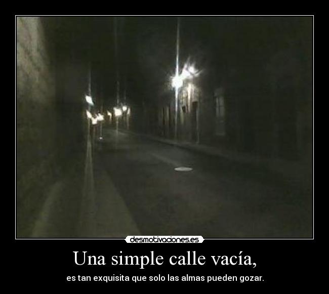 Una simple calle vacía, -