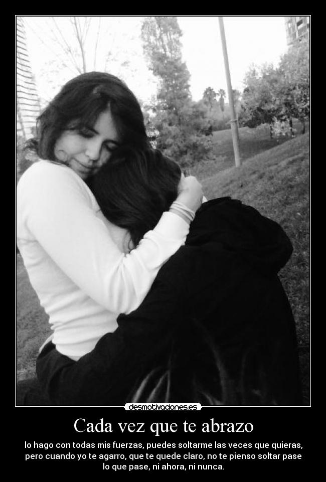 Cada vez que te abrazo - 