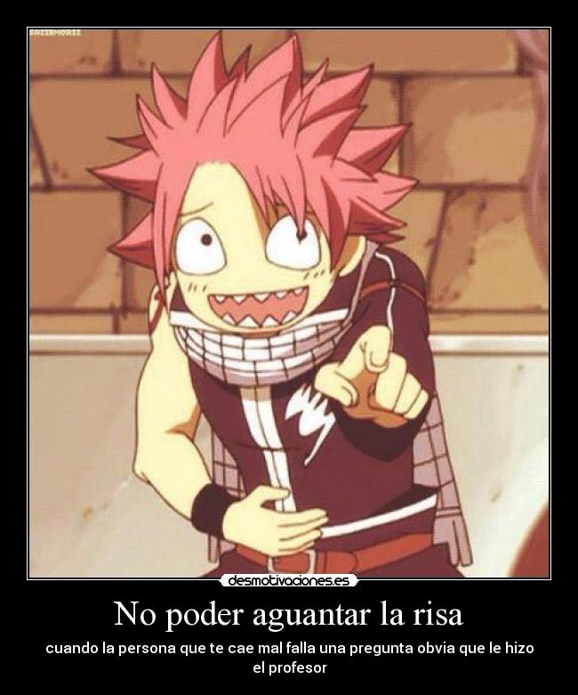 No poder aguantar la risa -