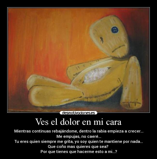 Ves el dolor en mi cara - 