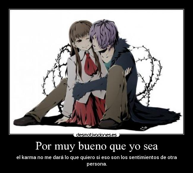 Por muy bueno que yo sea - 