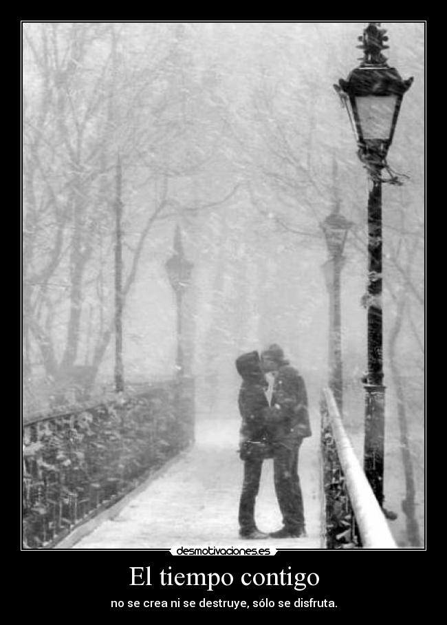 El tiempo contigo - 