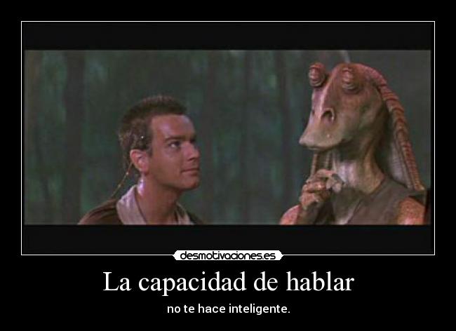 carteles qui gon jinn jar jar binks desmotivaciones