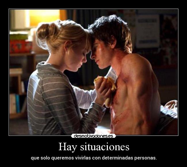 Hay situaciones -