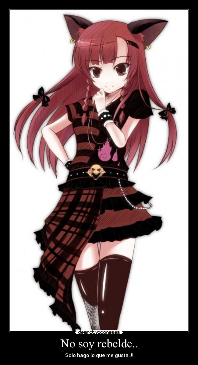 No soy rebelde.. -