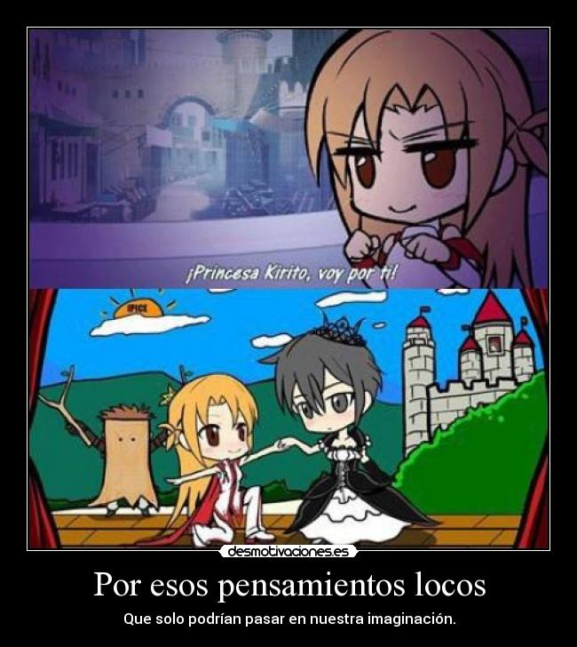 Por esos pensamientos locos -