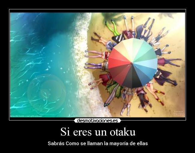 Si eres un otaku -