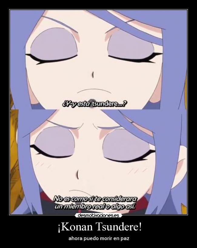 ¡Konan Tsundere! - ahora puedo morir en paz