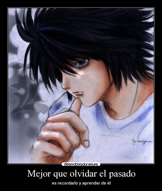 Mejor que olvidar el pasado - 