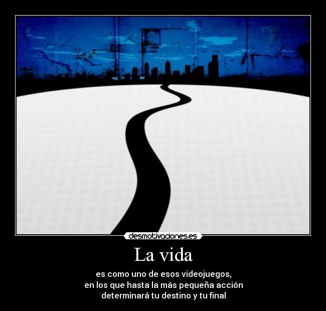 La vida -