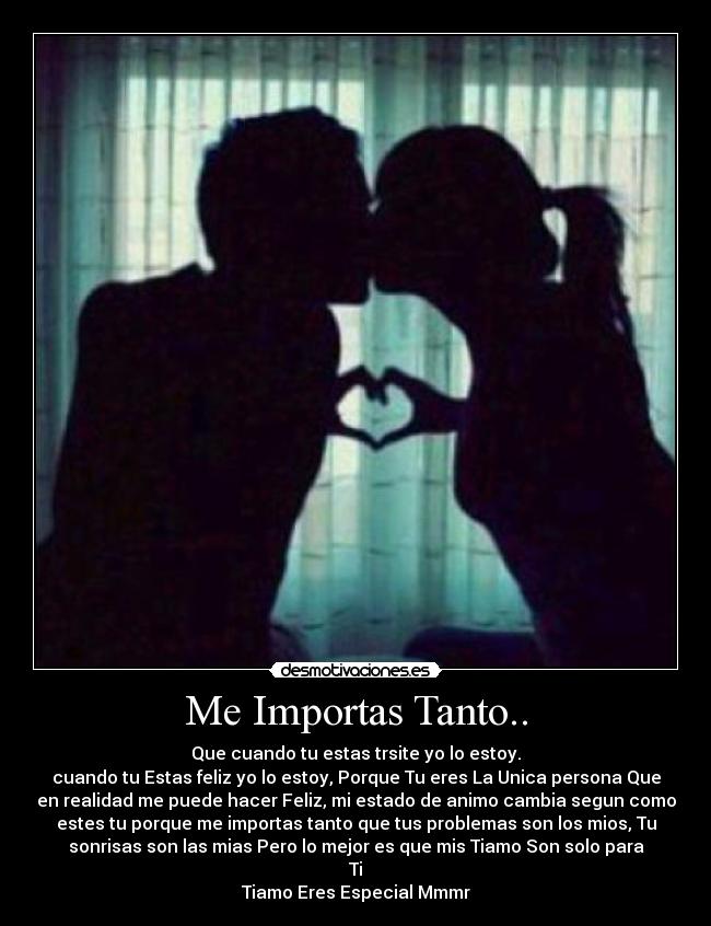 Me Importas Tanto.. -