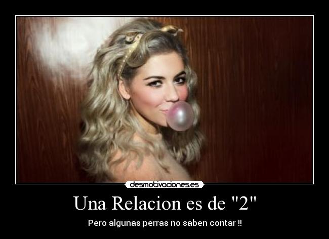 Una Relacion es de 2 - 