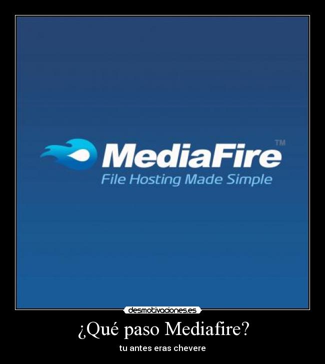 carteles mediafire antes solia ser chevere desmotivaciones