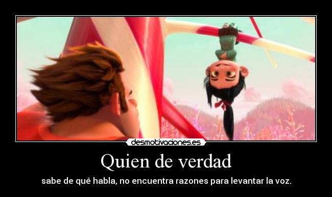 Quien de verdad -