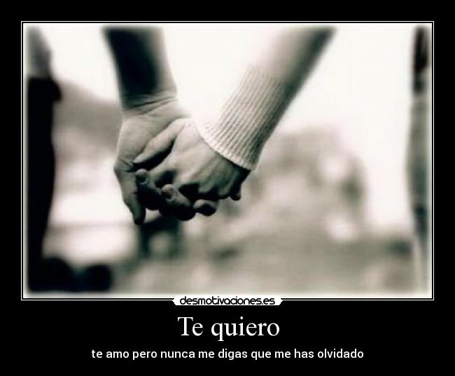 Te quiero -
