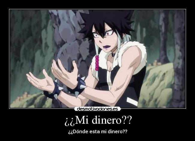 carteles dinero fairy tail anime midnight desmotivaciones