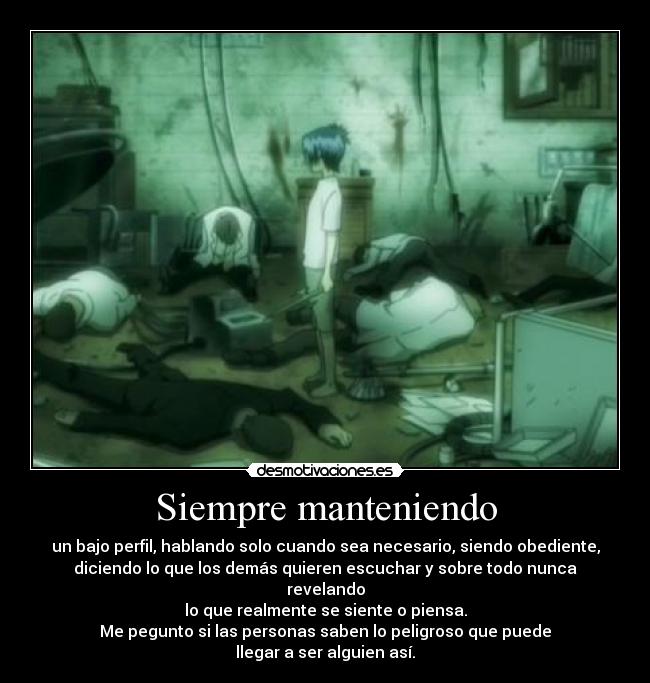 Siempre manteniendo -