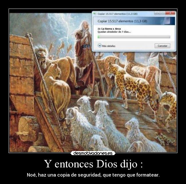 Y entonces Dios dijo : - 