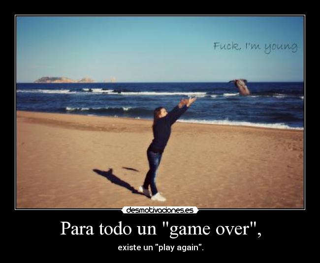 carteles gameover playagain desmotivaciones