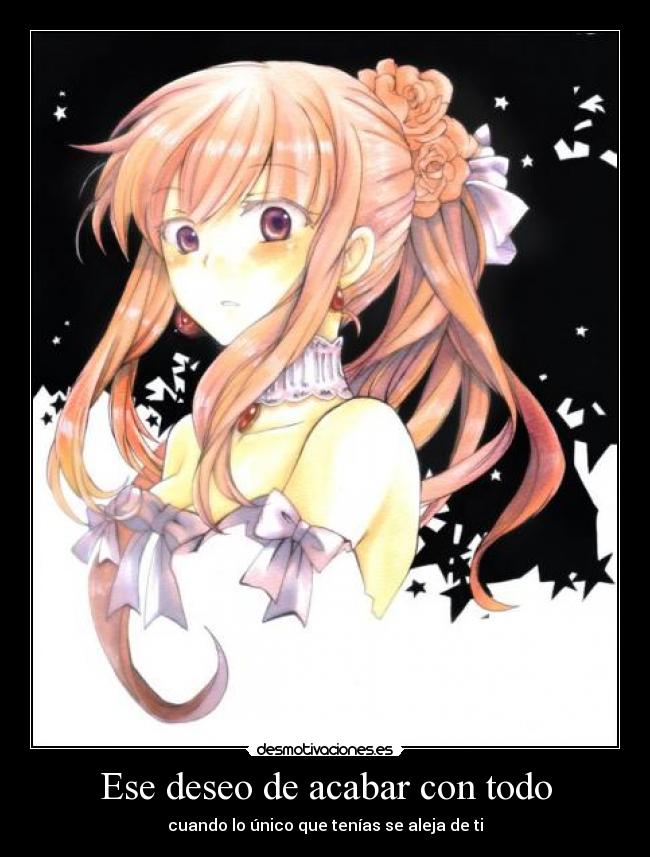 Ese deseo de acabar con todo -