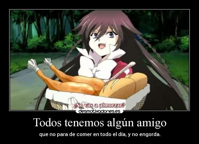 Todos tenemos algún amigo -