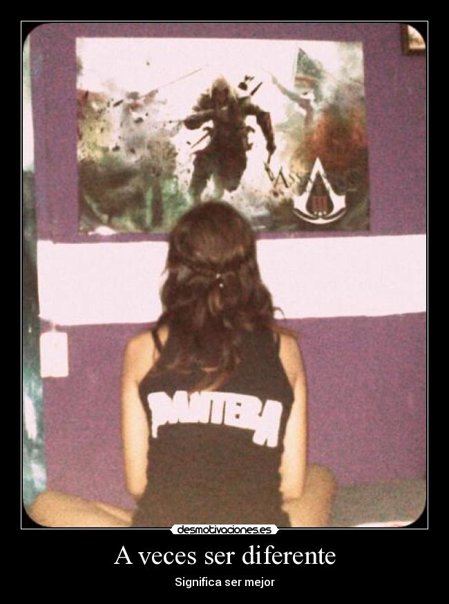 A veces ser diferente -
