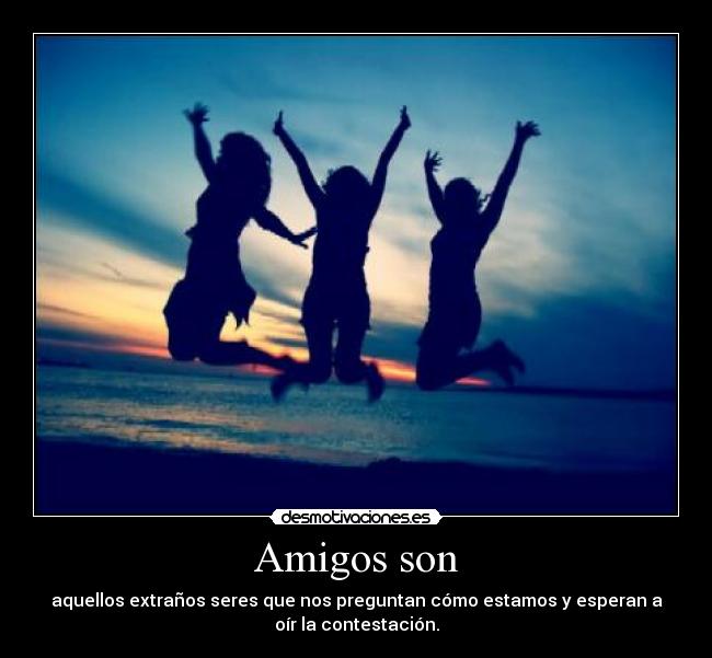 Amigos son - 
