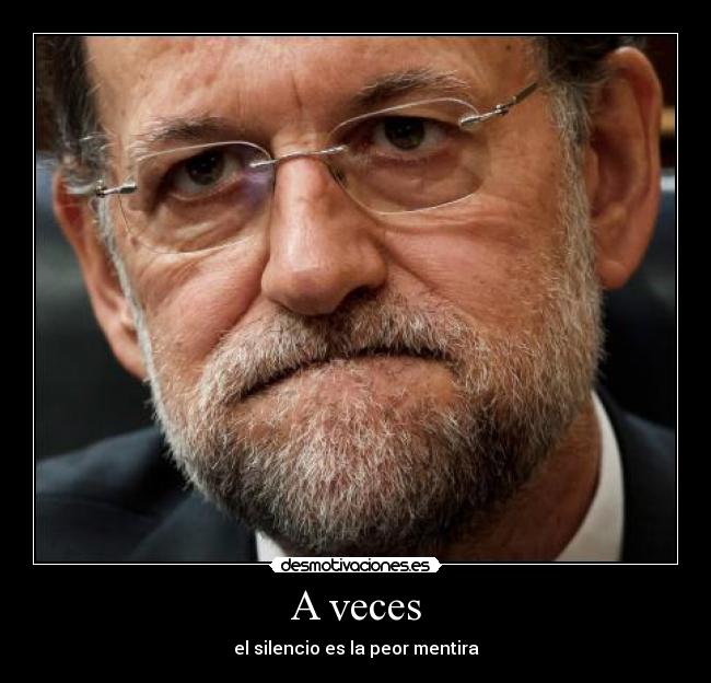 carteles rajoy mentiroso mierda desmotivaciones