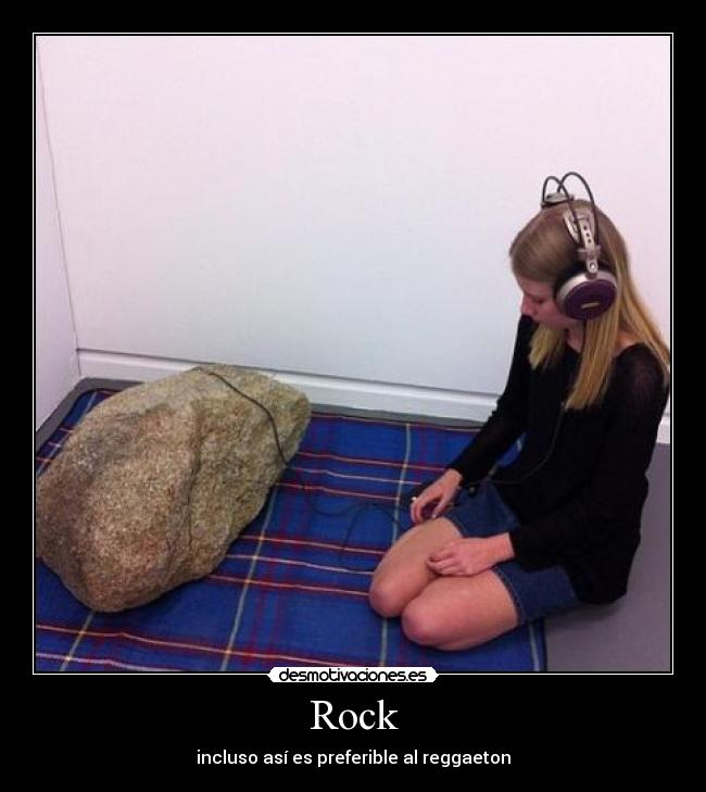 Rock - incluso así es preferible al reggaeton