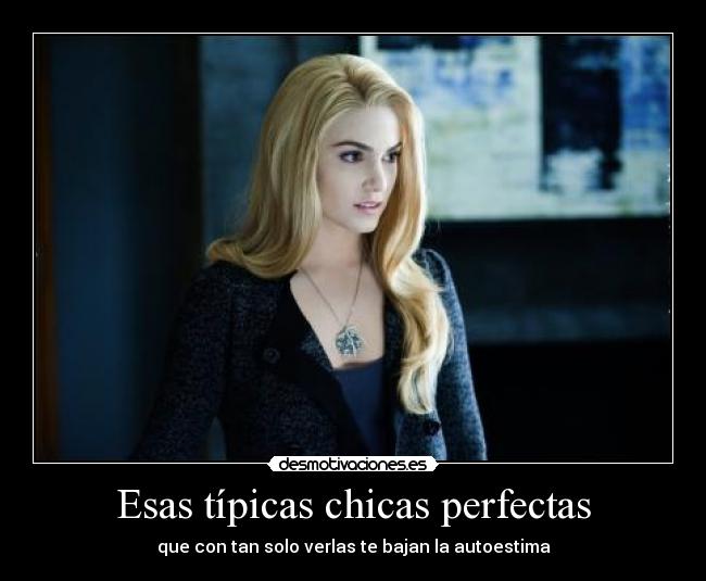 Esas típicas chicas perfectas - 
