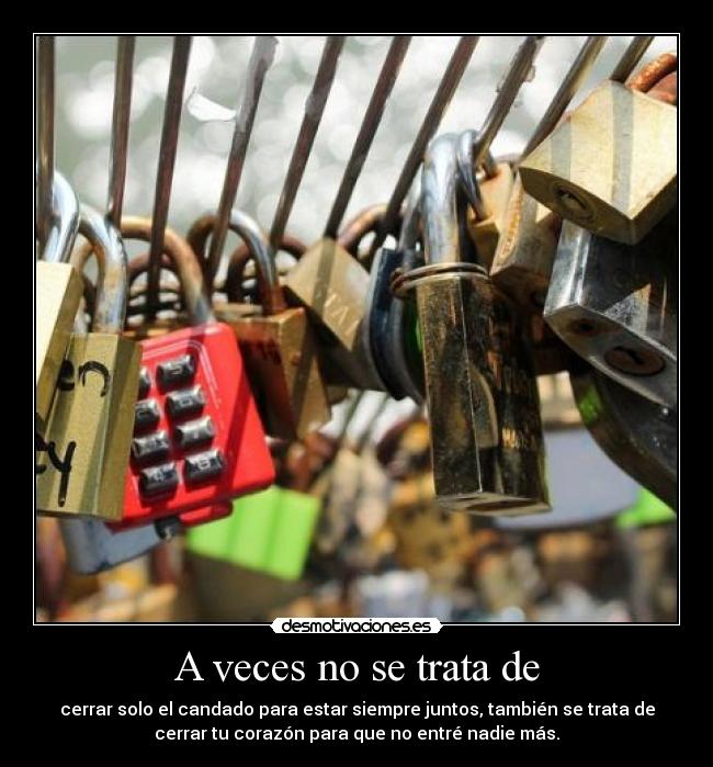 A veces no se trata de - 