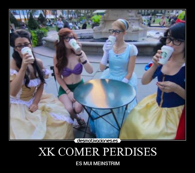 XK COMER PERDISES -