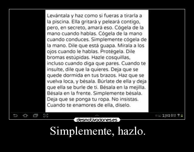 Simplemente, hazlo. -