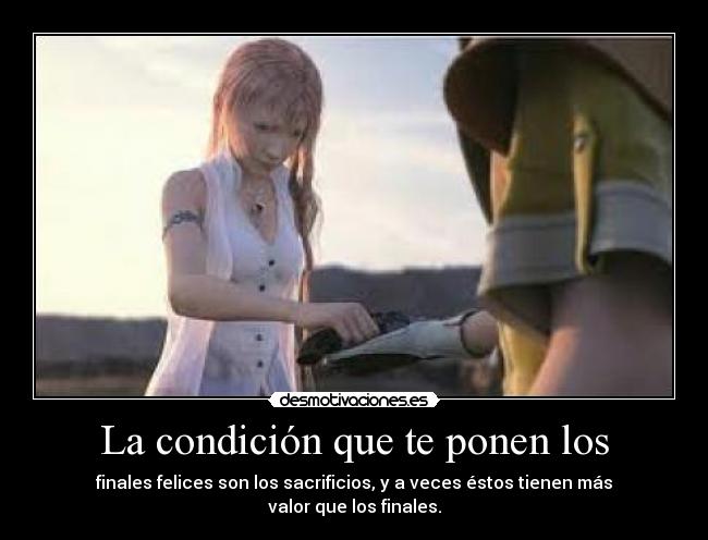 La condición que te ponen los -