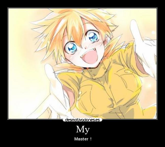 My - Master  !